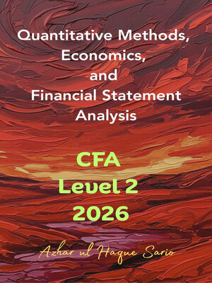 cover image of Quantitative Methods, Economics, and Financial Statement Analysis